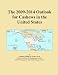 The 2009-2014 Outlook for Cashews in the United States The 2009-2014 Outlook for Cashews in the United States