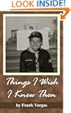 Things I Wish I Knew Then