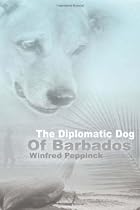 The Diplomatic Dog of Barbados