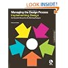 Managing the Design Process-Implementing Design: An Essential Manual for the Working Designer