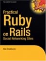 Practical Rails Social Networking Sites (Expert's Voice)
