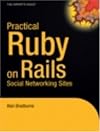 Practical Ruby on Rails Social Networking Sites