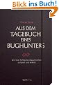 Aus dem Tagebuch eines Bughunters. Wie man Softwareschwachstellen aufsp�rt und behebt