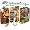 LOS STRAITJACKETS - JET SET (VINYL 8 X 7