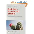 Borderline - Die andere Art zu f�hlen: Beziehungen verstehen und leben