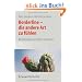 Borderline - Die andere Art zu f�hlen: Beziehungen verstehen und leben