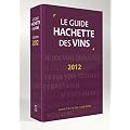 Guide Hachette des vins 2012