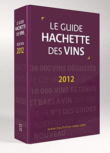 Guide Hachette des vins 2012