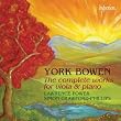 York Bowen: The Complete Works for Viola & Piano