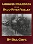 Logging railroads of the Saco River Valley