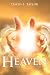 My Trip to Heaven: Face to Face with Jesus