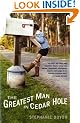 The Greatest Man in Cedar Hole