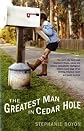 The Greatest Man in Cedar Hole: A Novel