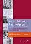Immobilien-Fachwissen von A-Z: Das Lexikon mit umfassenden Antworten und Erkl�rungen auf Fragen aus der Immobilienwirtschaft