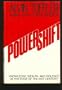 Powershift: Knowledge, Wealth, and Violence at the Edge of the 21st Century