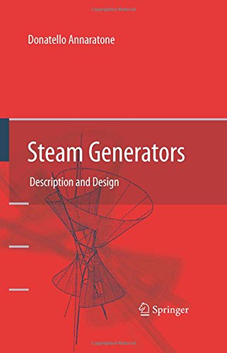 Steam Generators: Description and Design, by Donatello Annaratone