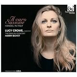 George Frideric Handel : Il Caro Sassone - Handel in Italy (Arias)