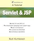 Servlet and JSP (A Tutorial)