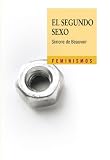 El Segundo Sexo (Biblioteca Avrea) (Spanish Edition)