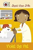 Violet the vet