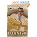 Django: The Life and Music of a Gypsy Legend