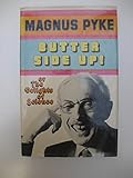 Butter side up!, or, The delights of science