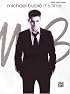 Michael Buble - It's Time
