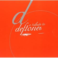 Tribute to the Deftones