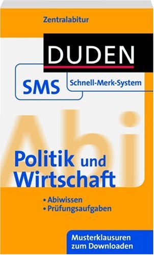 Buch - Cover Abi Politik und Wirtschaft: Zentralabitur. Abiwissen. Prüfungsaufgaben. Musterklausuren zum Downloaden - Peter Jöckel - Bibliographisches Institut, Mannheim
