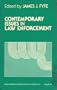 Contemporary Issues in Law Enforcement (Sage Research Progress Series in Criminology, Vol. 20)