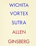 Wichita Vortex Sutra (A Coyote Book)