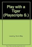 Play with a tiger