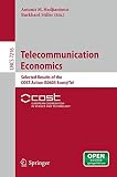 Telecommunication economics : selected results of the COST Action IS0605 Econ@Tel