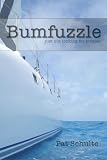Bumfuzzle - Just Out Looking For Pirates