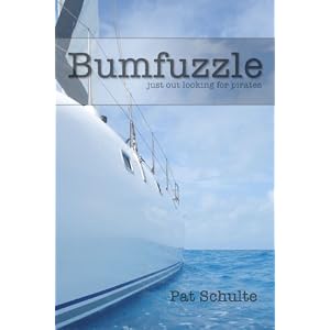 Bumfuzzle Just Out Looking For Pirates