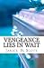 Vengeance Lies In Wait
