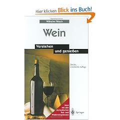Wein: Verstehen und genie�en