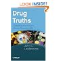 Drug Truths: Dispelling the Myths About Pharma R & D