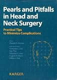 Pearls and Pitfalls in Head and Neck Surgery: Practical Tips to Minimize Complications