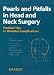 Search : Pearls and Pitfalls in Head and Neck Surgery: Practical Tips to Minimize Complications