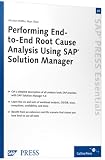 Performing End-to-End Root Cause Analysis Using SAP Solution Manager Diagnostics
