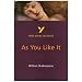 York Notes on William Shakespeare's "As You Like it": Study Notes (York Notes Advanced)