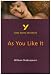 York Notes on William Shakespeare's "As You Like it": Study Notes (York Notes Advanced)