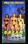 Dream Team D.r.e.a.m. Team [VHS]