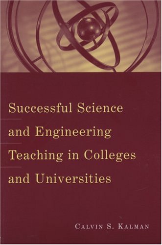 Successful Science and Engineering Teaching in Colleges and Universities (JB - Anker)