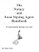 The Notary and Loan Signing Agent Handbook: A Guaranteed Income For Life