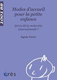 Modes d'accueil pour la petite enfance : Qu'en dit la recherche internationale ?