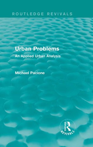 Urban Problems (Routledge Revivals): An Applied Urban Analysis