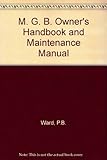 MGB owners handbook maintenance manual : covers all models from 1962 onwards