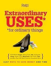 Extraordinary Uses for Ordinary Things
